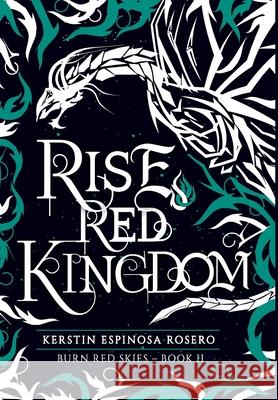 Rise Red Kingdom Kerstin Espinosa Rosero Franziska Stern 9781736104125