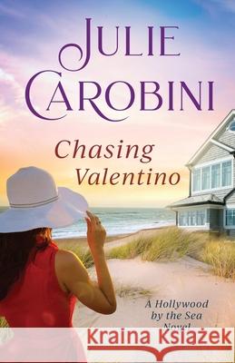 Chasing Valentino Julie Carobini 9781736110317 Dolphin Gate Books