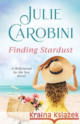 Finding Stardust Julie Carobini 9781736110324 Dolphin Gate Books