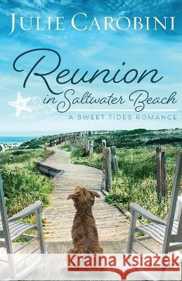Reunion in Saltwater Beach Julie Carobini   9781736110331