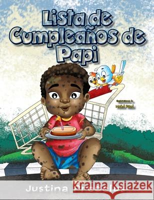 Papi's Birthday List / Lista de Cumpleaños de Papi: Spanish Version Predelus, Justina 9781736120859