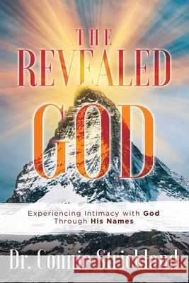 The Revealed God Connie Strickland 9781736122808