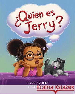 ¿Quién es Jerry? Jackson, T. M. 9781736128251 Scrubs Like Us for Us