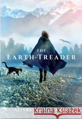 The Earth-Treader Alissa J. Zavalianos 9781736137109 Alissa J. Zavalianos