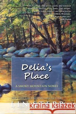 Delia's Place Lin Stepp 9781736164303 Mountain Hill Press