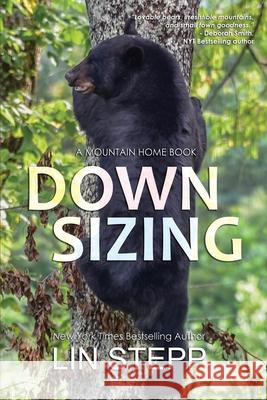 Downsizing Lin Stepp 9781736164341 Mountain Hill Press