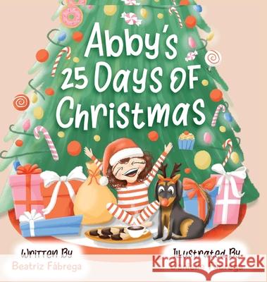 Abby´s 25 days of Christmas Fabrega, Beatriz 9781736170533