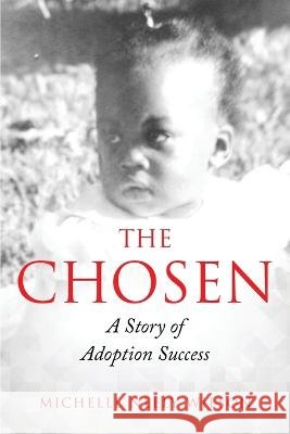The Chosen Michelle Neely Wilson   9781736172506