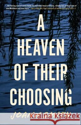 A Heaven of Their Choosing Joann Smith 9781736176740 7.13 Books