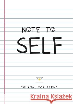 Note to Self- Journal for Teens Michelle C. Harrison 9781736186152