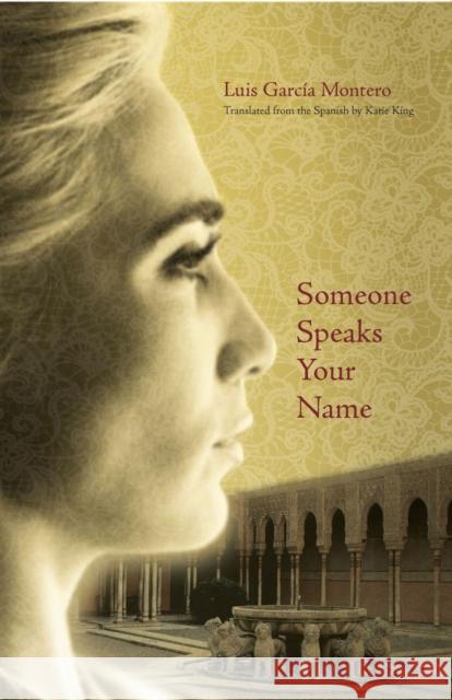 Someone Speaks Your Name Garc Katie King 9781736189344