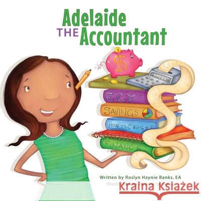 Adelaide The Accountant Roslyn Haynie Banks, Bonnie Lemaire, Candice L Davis 9781736194201 Roslyn Banks