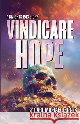 Vindicare Hope Carl Michael Curtis 9781736202739