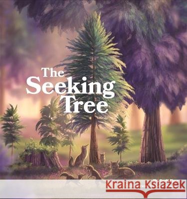 The Seeking Tree Jodi Dee 9781736209325