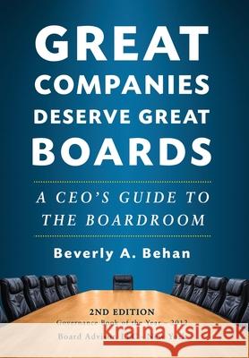Great Companies Deserve Great Boards Beverly Behan 9781736216156 Beverly Behan