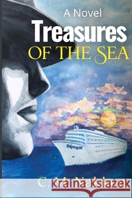 Treasures of the Sea--A Novel Craig Nakken 9781736221921 Craig Nakken