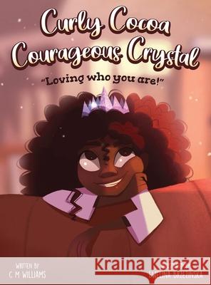 Curly Cocoa Courageous Crystal Crystal Williams 9781736222508 Fayola Publishing
