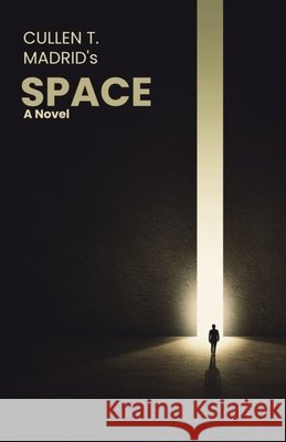 Space Cullen T. Madrid 9781736240137
