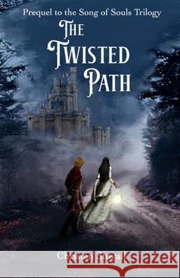 The Twisted Path Christen Stovall 9781736266205