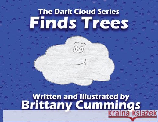 Finds Trees Brittany Cummings Brittany Cummings 9781736278178 Seventh Star Press, LLC