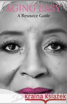 Aging Easy Mondresia Carver 9781736303290