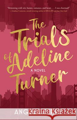 The Trials of Adeline Turner Angela Terry 9781736324370 Girl Friday Books