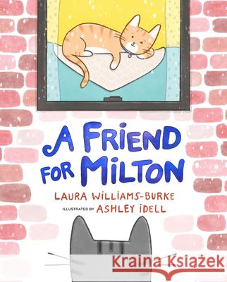 A Friend for Milton Laura Williams-Burke 9781736325872