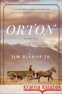 Orton Jim Bishop 9781736334140 Back Burner Books