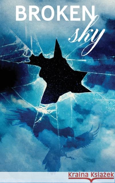 Broken Sky Clyde Hurlston 9781736342756 Reflections of Janus