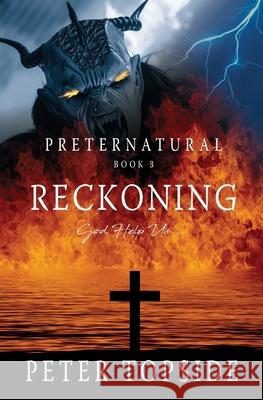 Preternatural Reckoning: A Psychological Horror Book Peter Topside 9781736347225 Meadowsville Quill, LLC