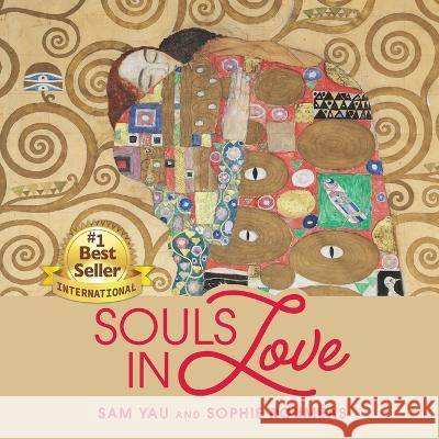 Souls in Love Sam Yau Sophie Roum?as 9781736370049 Clear Source Books