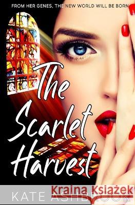 The Scarlet Harvest Kate Ashbrook 9781736375709