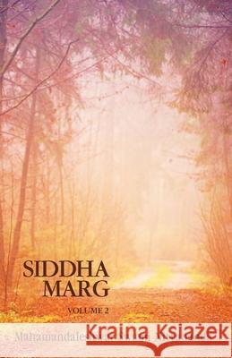Siddha Marg Volume 2 Swami Nityananda 9781736394229 Shanti Mandir