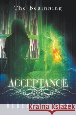 Acceptance Rebecca Heidt 9781736410233 Rebecca Heidt