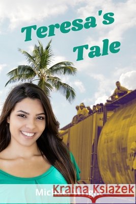 Teresa's Tale Michael Wright 9781736411445