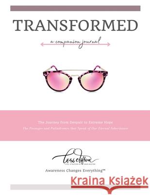 Transformed: a Companion Journal Lori Clifton 9781736452035 Speaktruth Media Group LLC