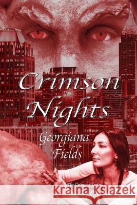 Crimson Nights Georgiana Fields   9781736460092