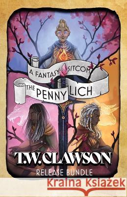 The Penny Lich: A Fantasy Sitcom Tyler Clawson   9781736461839 Odd Empire