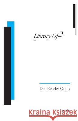 Library Of-- Dan Beachy-Quick 9781736465820