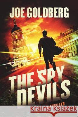 The Spy Devils Joe Goldberg 9781736474501 Joe Goldberg