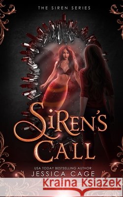 Siren's Call Debbi Watson Jessica Cage 9781736488539 Caged Fantasies Publications, LLC