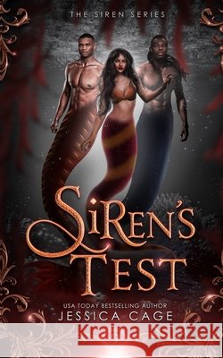 Siren's Test Debbi Watson Jessica Cage 9781736488560 Caged Fantasies Publications, LLC