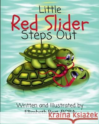 Little Red Slider Steps Out Elizabeth Bart 9781736491171