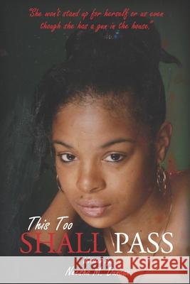 This Too Shall Pass Diana Kaye Dungy Jennifer Dryden Emmanuel Hollins 9781736501603 Neesha Duncan