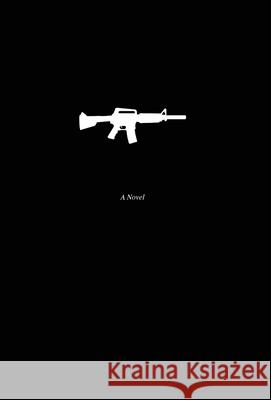 Black Rifle Alex Davidson 9781736519622 Alex Davidson