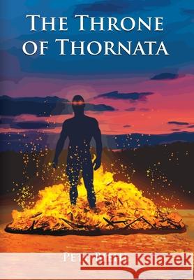 The Throne of Thornata Pete Biehl 9781736528631