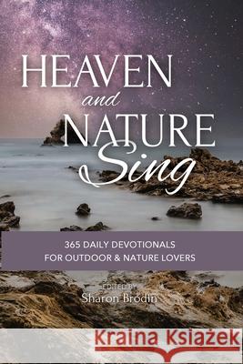 Heaven and Nature Sing Sharon Brodin 9781736534922 Brodin Press LLC