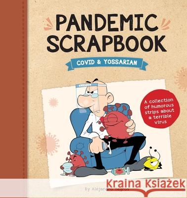 Pandemic Scrapbook Alejandro Yegros 9781736535622