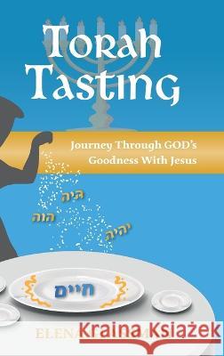 Torah Tasting Elena Glassman   9781736558386 Dove Publishing House