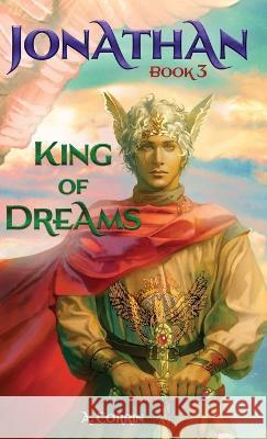 Jonathan: King of Dreams Alesa Corrin   9781736560952 Alesa Corrin